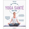 Je M'initie Au Yoga Santé - Guide Visuel Sophie Pensa -CHIN MUDRA Soldes je minitie au yoga sante guide visuel 165848307862da7186bb929