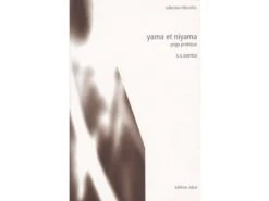 Yama Et Niyama - Pratique Yogique S.S.Varma